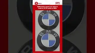 BMW posts record car sales in India at 15,721 units in 2024