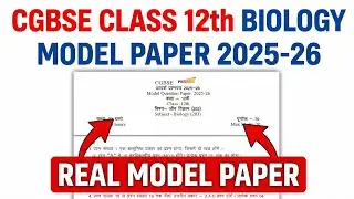 CG Board 12th Biology Paper 2026 | 70 में 70 पक्का 🔥 | Class 12th Jeev Vigyan Model Paper