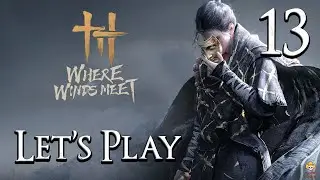 Where Winds Meet - Let's Play Part 13: Sweetwine Tower