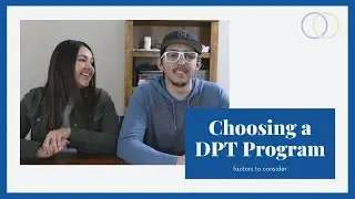 Choosing a DPT Program 2020 | Things to Consider