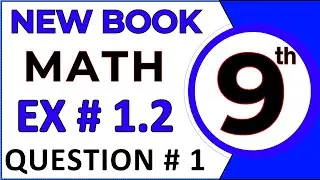 Class 9th Math New Book Exercise 1.2 Question 1 - Chapter 1 Class 9 Maths Complex Numbers
