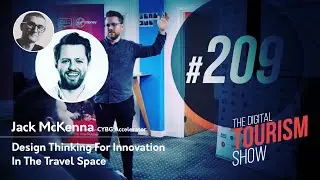 Design Thinking & Innovation In The Travel Space - The Digital Tourism Show #209