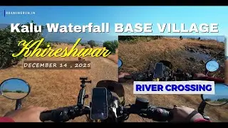 RIVER CROSSING on Hunter 350! | Kalu Waterfall Base Village | Khireshwar | ROAMINGRUH.IN