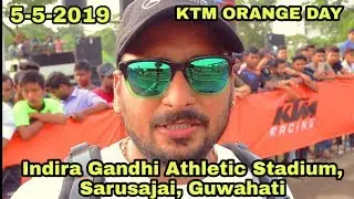 KTM ORANGE DAY/SARUSAJAI/GUWAHATI/2019.