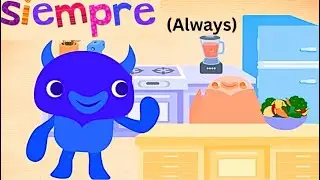 Learn Spanish Word SIEMPRE /ALWAYS + English Translation | Endless Spanish | Kids Educational videos
