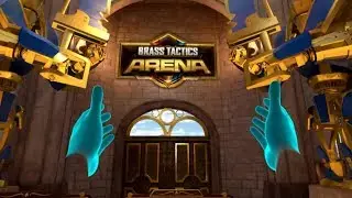 Brass Smashing RTS -  Brass Tactics Arena VR Oculus Rift