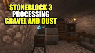Ep2 Processing Gravel and Dust - Minecraft StoneBlock 3 Modpack