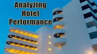 Analyzing Hotel Performance