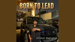 Born To Lead