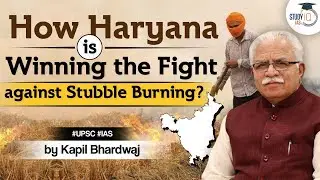 Why Stubbel Burning is done ? | Haryana is doing what Punjab couldn&rsquo;t | Air Pollution