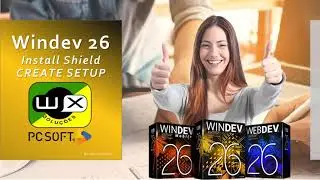 Windev 26 - Como fazer um instalador Install Shield com o Create Setup Wx