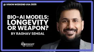 Raghav Sehgal | Bio-AI Models: Longevity or Weapon @ Vision Weekend USA 2025