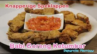 Knapperig Speklappen Recept. Zo gemakkelijk te maken, zo heerlijk te eten ! | Babi Goreng Ketumbar