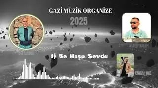 Gazi Yıldırım ( 2025 Yeni Şarkılar) Karışık #gazimüzikorganize