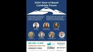 2024 Town of Basalt Mayoral and Town Council Candidate Forum