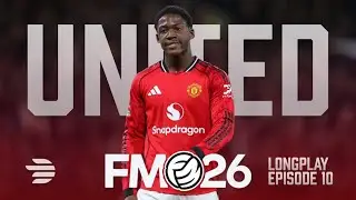 FM26 Longplay Part 10 | Manchester United | Preseason Done&hellip; The Real Challenge Begins! ⚽🔥