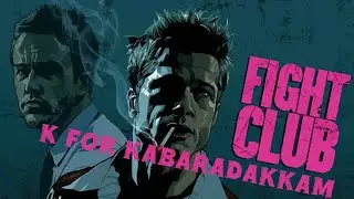 Fight Club ft.K for KABARADAKKAM (From 
