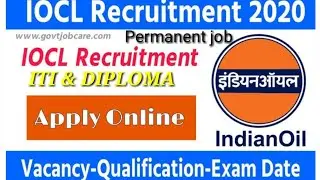 Indian Oil Corporation (IOCL) Recruitment 2020:- DIPLOMA//ITI//PERMANENT JOB