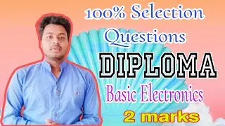 Basic Electronics 2 Marks Selection Questions For Diploma 1st Semester Exam 2024 #basicelectrical
