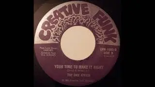 The DMX Affair - Your Time To Make It Right