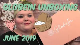 GlobeIn Unboxing | June 2019 💵Promo Code💵