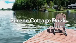Peaceful Cottage Dock Ambience with Gentle Water Sounds and Birdsong for Relaxation and Sleep
