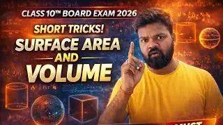 😱 पृष्ठीय क्षेत्रफल तथा आयतन||Surface Area & Volume||Class 10 Maths Board Exam 2026||By Rakesh sir