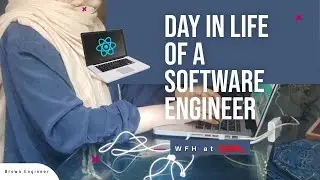 Day in the life of a Software Engineer in Pakistan | DPL | WFH | Brown Engineer
