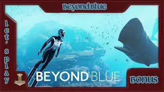 [FR] Beyond Blue - Bonus: Mini Documentaires