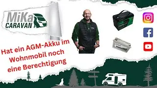 Hat ein AGM-Akku im Wohnmobil noch eine Berechtigung