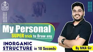 My Personal Tricks to Draw any Inorganic Chemistry Structure in 10 Seconds Only by MKA Sir
