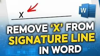 How to remove x from signature line in word || BACK-SPACE