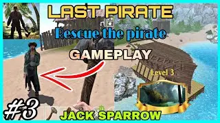 LAST PIRATE⚓ | RESCUE THE PIRATE MISSION🧛 | SHIP LEVEL 3⛵ | GAMEPLAY WALKTHROUGH🎮 | PART 3💥 |GGT😍👍
