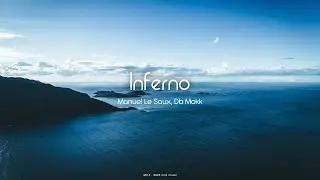 Manuel Le Saux, Db Mokk - Inferno (Radio Mix) | Vocal Trance 2025