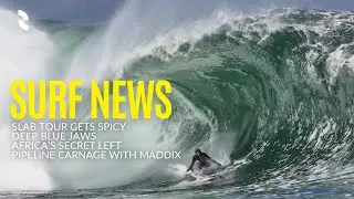 SLAB TOUR GETS SPICY, DEEP BLUE JAWS, AFRICA&rsquo;S SECRET LEFT & PIPELINE CARNAGE WITH MADDIX