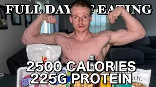 FULL DAY OF EATING | 2500 CALORIES