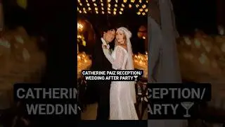 DREAMY CATHERINE PAIZ RECEPTION/WEDDING AFTER PARTY🍸| ACE FAMILY| AUSTIN MCBROOM #trending #wedding