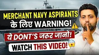 Don'ts in Merchant Navy Interview 