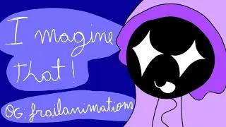 Imagine that! OG:frailanimation #animation #dandysworld 