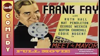 Frank Fay | Meet the Mayor | full movie | Ruth Hall