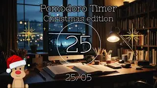 4h christmas pomodoro timer 25/5 &ndash; cozy holiday lo-fi beats for studying & focus