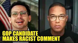 Republican Candidate Says Don Lemon is Lucky He Was Not Lynched for 