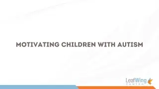 Motivating Children With Autism