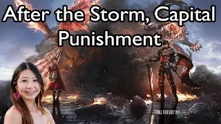 Final Fantasy 16: Main Story - After the Storm, Capital Punishment & Sidequests