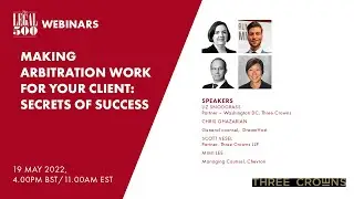 The Legal 500: Making arbitration work for your client: secrets of success at three key stages