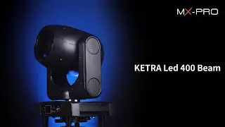 MX-PRO Ketra LED 400 Beam | Profesyonel Sahne Aydınlatma | Moving Head Robot Işık