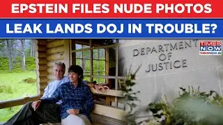 Epstein Files Nude Photos Leak 'Exposes Victims': DOJ Faces Wrath Over This Shocking Blunder