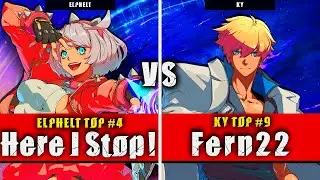 GGST | Here I Stop! (Elphelt) VS Fern22 (Ky) | Guilty Gear Strive High level gameplay