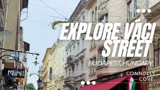 Explore V&aacute;ci Street in Budapest | Budapest | Hungary | Things to do in Budapest