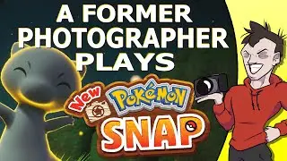 A former photographer plays NEW POKEMON SNAP!